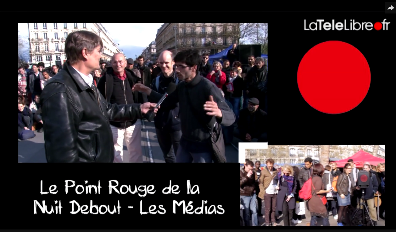 Le Point Rouge Nuit Debout #1 Les Medias